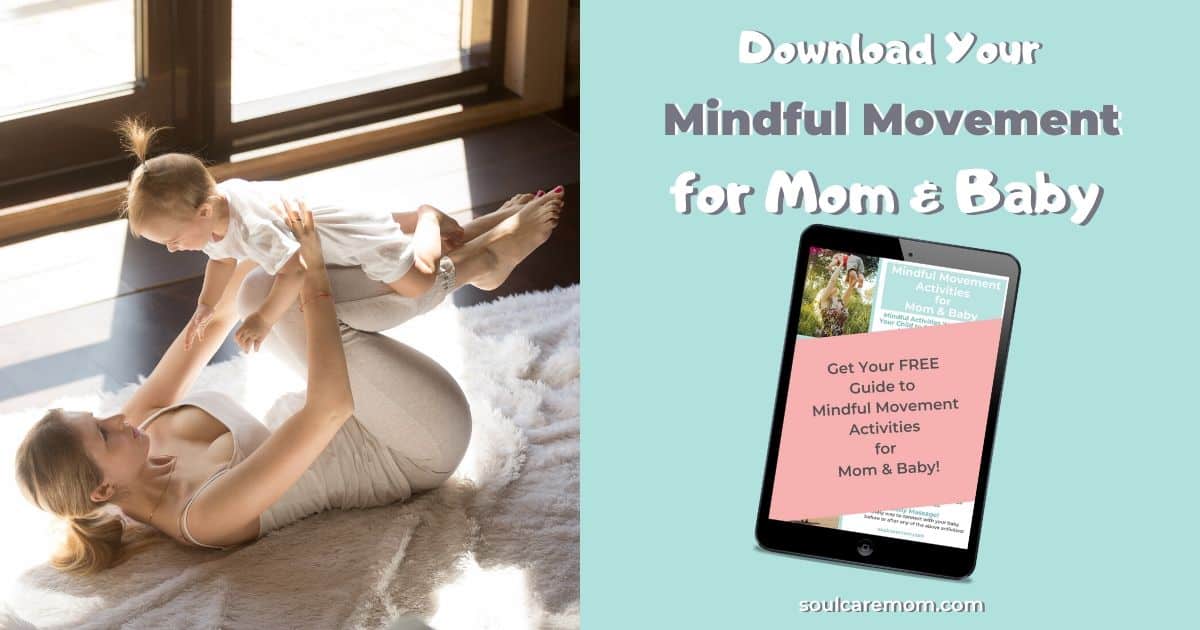 Mindful Movement for Mom and Baby - Soul Care Mom - Download
