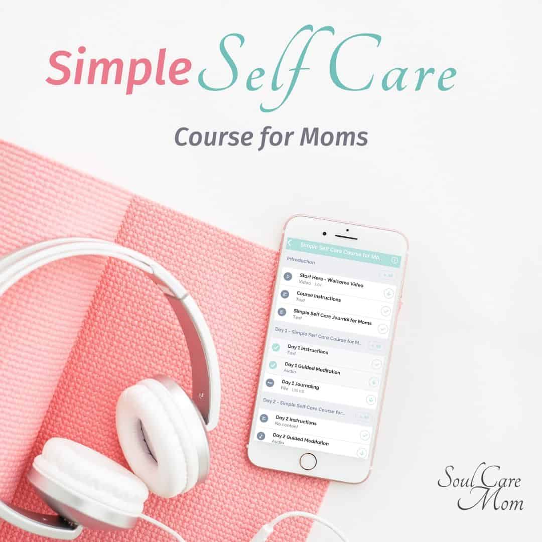 Simple Self Care Course for Moms-digital course on iphone-Soul Care Mom