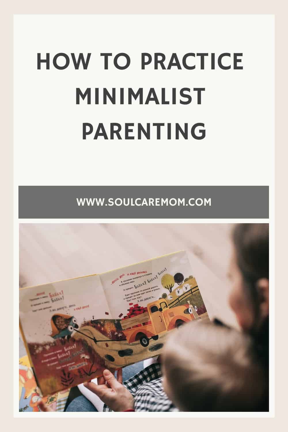 mother reading a book to a child - practicing minimalist parenting