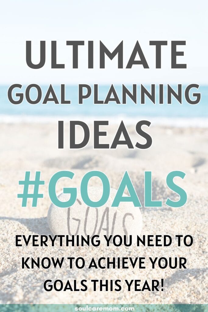 Ultimate Goal Planning Ideas # Goals - Everything you need to know to achieve your gals this year! - Background is a beach with a rock that has the word "goals" written on it