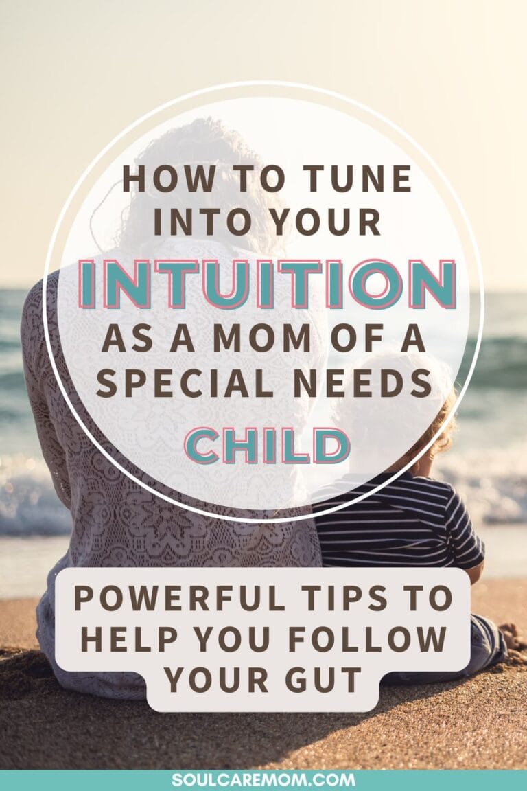 How To Trust Your Intuition As A Mom Of A Special Needs Child - Soul ...