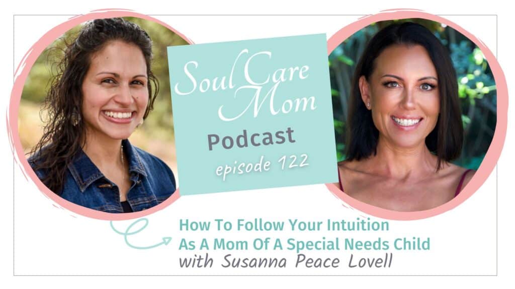 How To Trust Your Intuition As A Mom Of A Special Needs Child